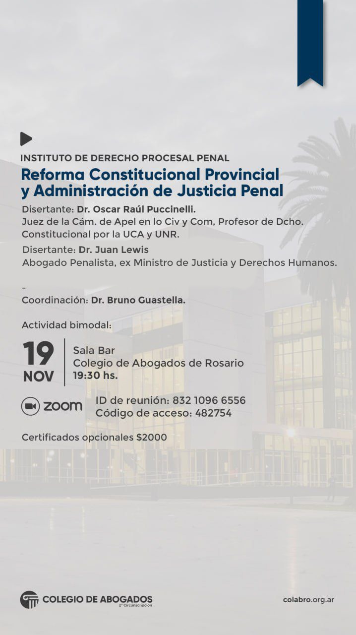 Reforma Constitucional Provincial y Administración de Justicia Penal - 19/11/2024